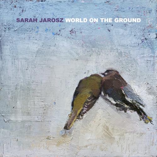 World on the Ground by Sarah Jarosz: artwork