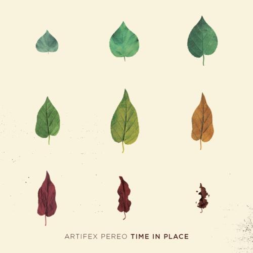 Time in Place by Artifex Pereo: artwork
