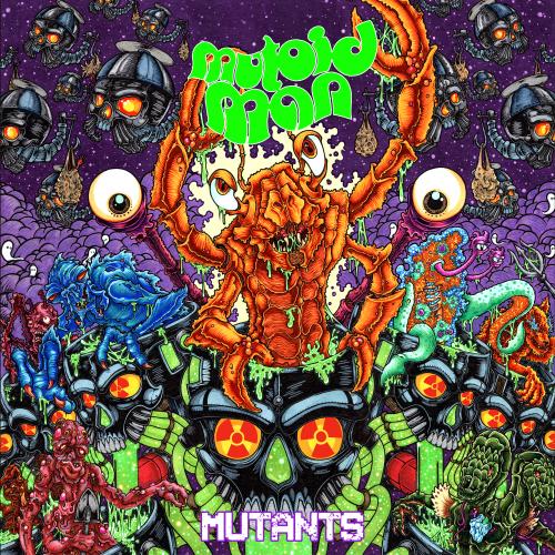Mutants by Mutoid Man: artwork