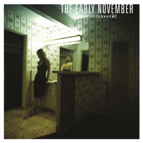 The Room's Too Cold by The Early November: artwork