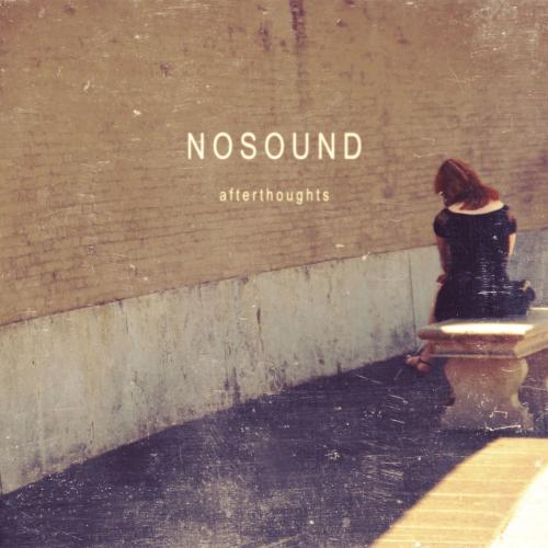 Afterthoughts by Nosound: album artwork