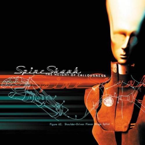 The Height of Callousness by Spineshank: album artwork