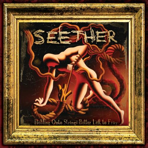 Holding Onto Strings Better Left to Fray by Seether: artwork
