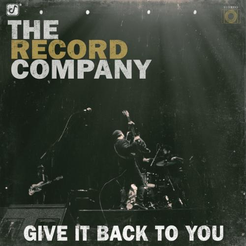 Give It Back to You by The Record Company: artwork