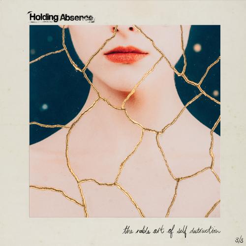 The Noble Art Of Self Destruction by Holding Absence: artwork