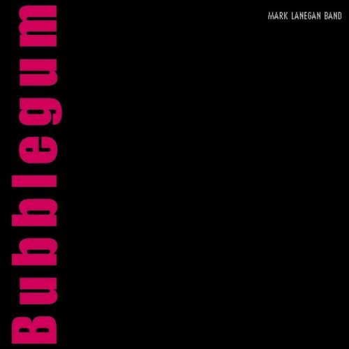 Bubblegum by Mark Lanegan: artwork