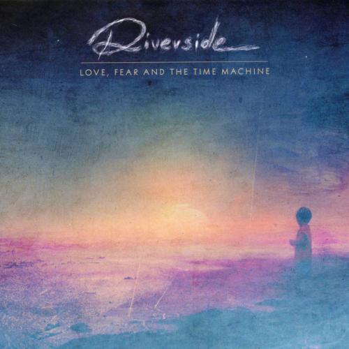 Love, Fear and the Time Machine by Riverside: artwork