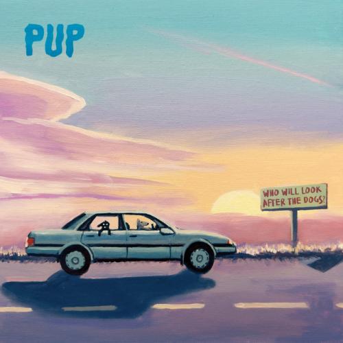 Album review: 'Who Will Look After the Dogs?' by PUP - PUP 