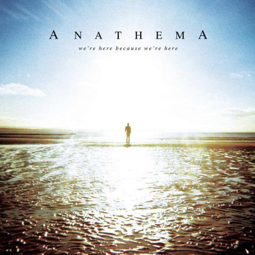 We're Here Because We're Here by Anathema: artwork