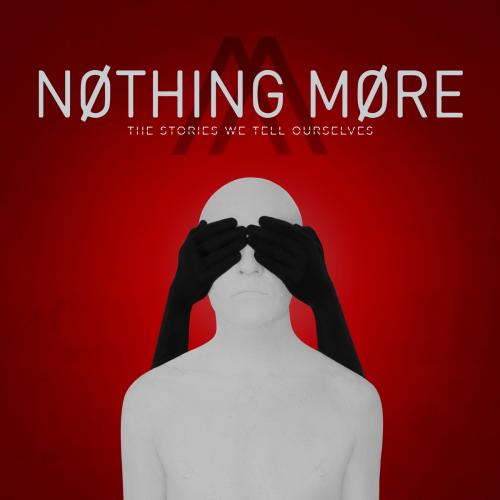 The Stories We Tell Ourselves by Nothing More: artwork