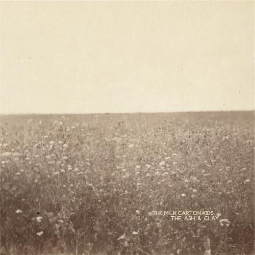 The Milk Carton Kids  - The Ash & Clay