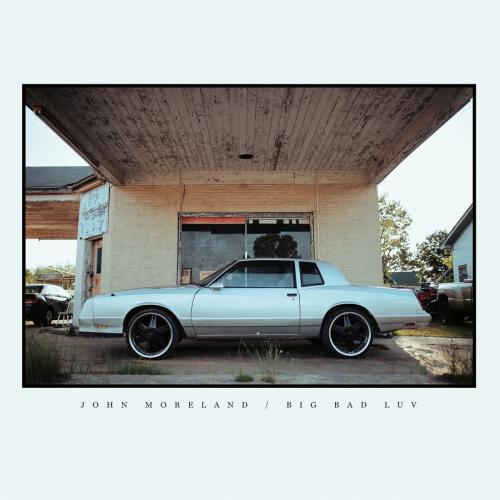 Big Bad Luv by John Moreland: artwork
