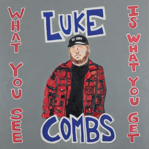 What You See Is What You Get by Luke Combs: artwork