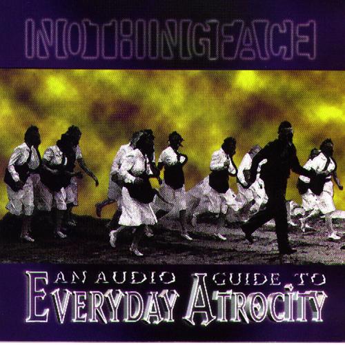 An Audio Guide to Everyday Atrocity by Nothingface: artwork