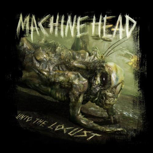 Unto the Locust by Machine Head: artwork