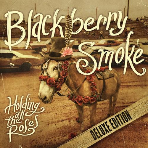Holding All the Roses by Blackberry Smoke: artwork