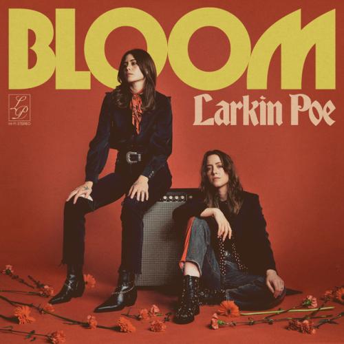 Album review: 'Bloom' by Larkin Poe - Larkin Poe 