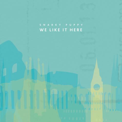 We Like It Here by Snarky Puppy: artwork
