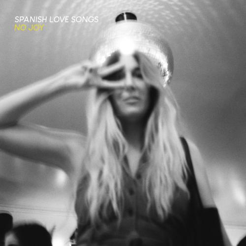 No Joy by Spanish Love Songs: artwork