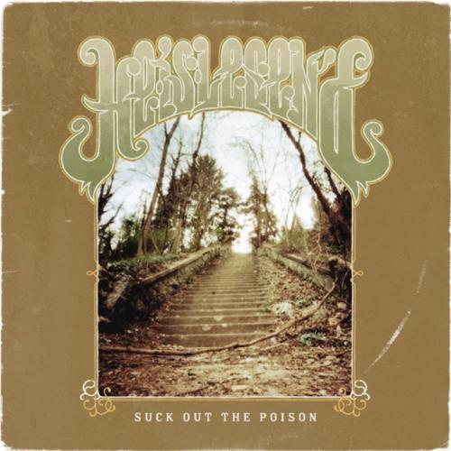Suck Out the Poison by He Is Legend: album artwork