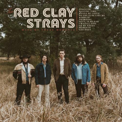 Made by These Moments by The Red Clay Strays: artwork