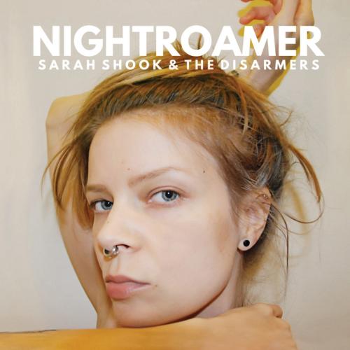 Nightroamer by Sarah Shook & the Disarmers: artwork