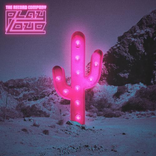 Play Loud by The Record Company: artwork