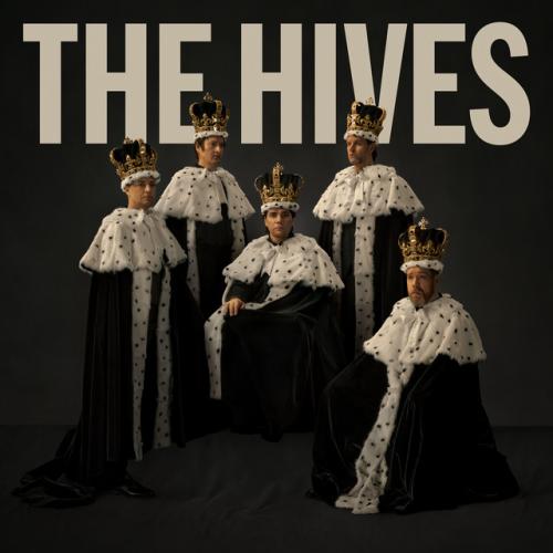 Album review: 'The Hives Forever Forever the Hives' by The Hives - The Hives 