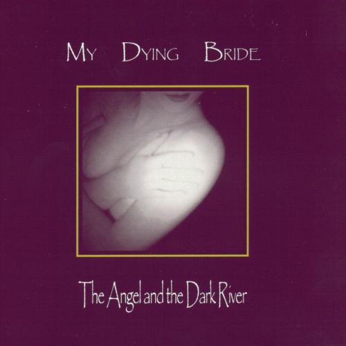 Cover artwork: The Angel and the Dark River by My Dying Bride