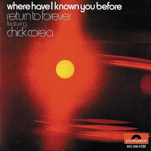 Cover artwork: Where Have I Known You Before by Return to Forever