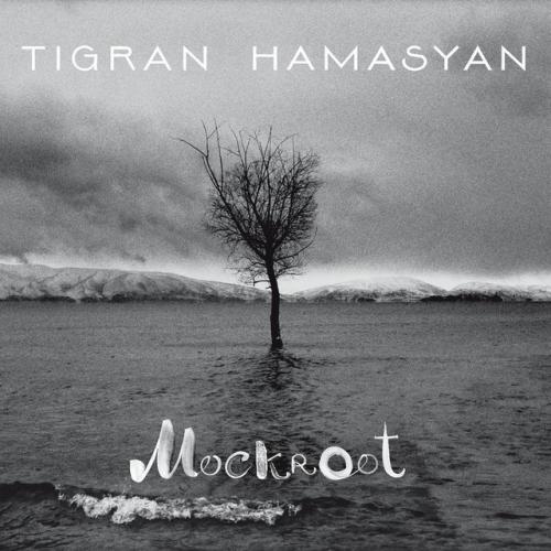 Cover artwork: Mockroot by Tigran Hamasyan
