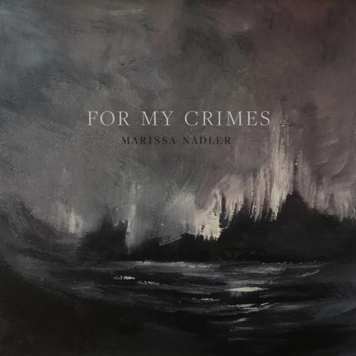 Cover artwork: For My Crimes by Marissa Nadler