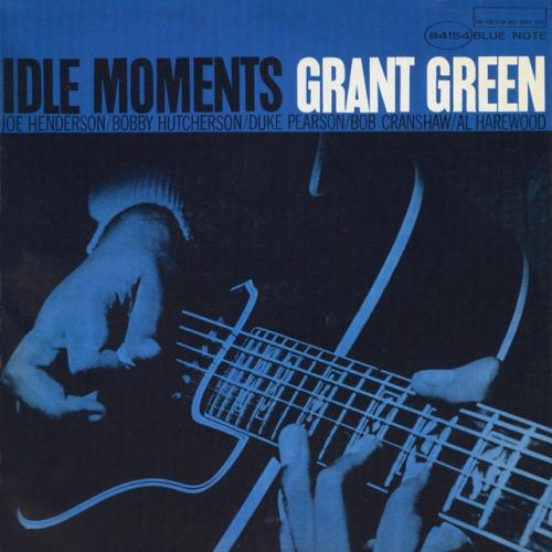 Cover artwork: Idle Moments by Grant Green