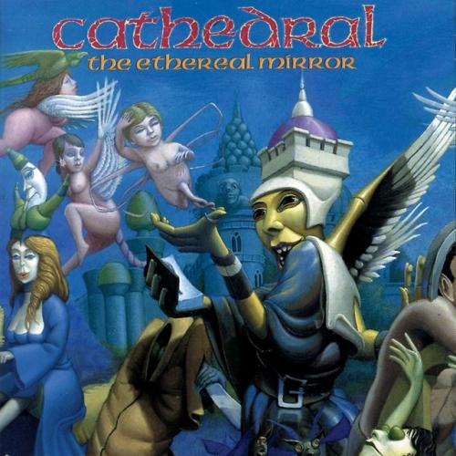 Cover artwork: The Ethereal Mirror by Cathedral
