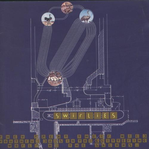 Cover artwork: They Spent Their Wild Youthful Days In The Glittering World Of The Salons by Swirlies