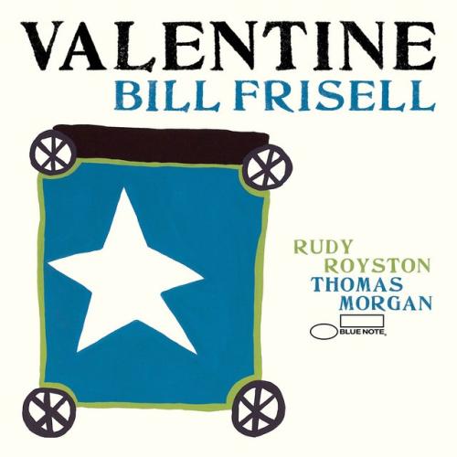 Cover artwork: Valentine by Bill Frisell
