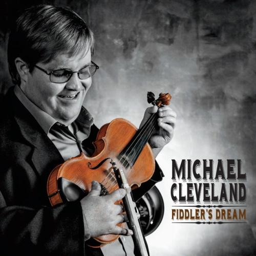 Cover artwork: Fiddler's Dream by Michael Cleveland